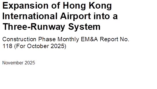 Expansion of Hong Kong International Airport into a Three-Runway System

Construction Phase Monthly EM&A Report No. 118 (For October 2025)

November 2025





